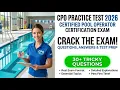 CPO Practice Test 2026 Certified Pool Operator Exam Questions and Answers Prep Guide
