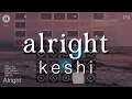 ［Sky Sheet Music] keshi - alright【Sky楽譜/光遇樂譜】