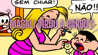 NÃO QUERO SER A BARBIE / QUADRINHOS DA TURMA DA MÔNICA