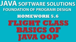 Java 5 6 Creating Flight Class Java OOP