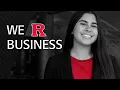 We R Business Rutgers Business School