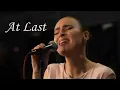 Download Lagu At Last  - Etta James Cover by the Little Band