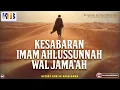 Download Lagu Keutamaan \u0026 Buah Manis Sabar #8: Kesabaran Imam Ahlussunnah Wal Jamaah - Khalid Basalamah