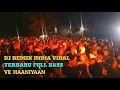 Download Lagu Acara Joget - DJ India Remix Ve Haaniyaan Terbaru Viral Tiktok‼️Audio Buteng