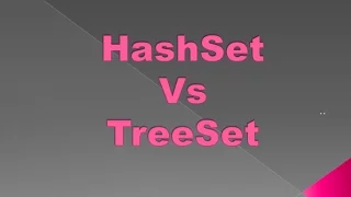 HashSet vs TreeSet