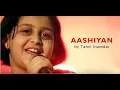 Download Lagu Aashiyan | Itti Si Hasi | Itni Si Hasi - Barfi! (performed by Tanvi Inamdar) - SING DIL SE
