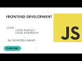 JavaScript Tutorial For Intermediate JSON - JSON parse and JSON stringify