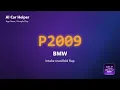 BMW P2009 Error Code Explained Intake Manifold Flap Problem