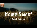 Home Sweet - Russell Dickerson (Lyrics)