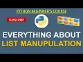 Python for Beginners 19 List Manipulation Everything you need to known about List in Python