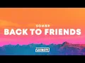 Download Lagu sombr – back to friends (Lyrics)