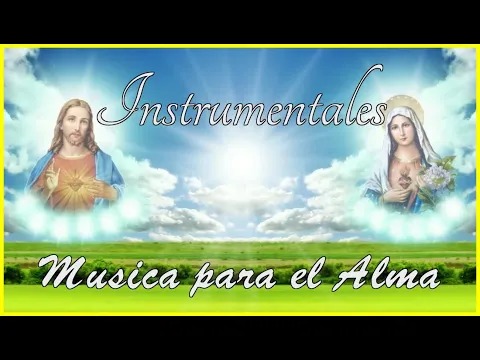 Download MP3 1 Hora de Música Católica Instrumental, Música para el Alma
