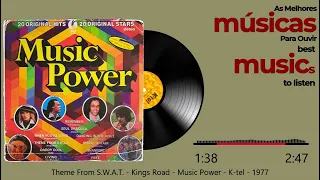 Theme From S.W.A.T. - Kings Road - Music Power - K-tel - 1977