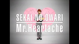 sekai no owari mr heartache 