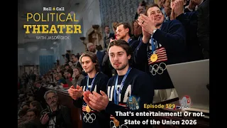 political theater 399 that s entertainment or not state of the union 2026