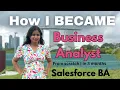 How to Become BUSINESS ANALYST in 3 months Salesforce