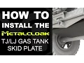 How To Install MetalCloak Gas Tank Skid Plate