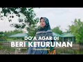 Lagu DOA AGAR DI BERIKAN KETURUNAN - Mazro ( Official Music Video )