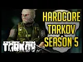 Hardcore Tarkov Season 5 Start - Tagged and Cursed