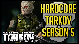Hardcore Tarkov Season 5 Start - Tagged and Cursed
