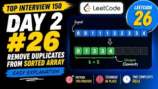 Day 2 LeetCode 26 Remove Duplicates from Sorted Array Top Interview 150 Two Pointers Explained