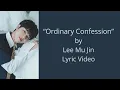 Download Lagu Lee Mujin - Ordinary Confession Easy Lyric