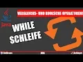 Java Die While Schleife einfach und schnell erklart - Java Programmieren lernen Deutsch