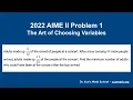 2022 AIME II Problem 1 The Art of Choosing Variables