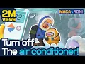 [MACA\u0026RONI] Turn Off the Air Conditioner! | Macaandroni Channel