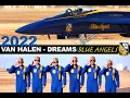 Download Lagu Van Halen - Dreams - Blue Angels Cinematic - 2022