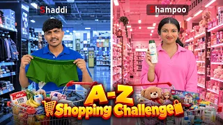 A-Z Shopping Challenge Boy vs Girl : Winner Gets ₹10,000