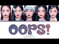 ILLIT oops! Lyrics (Color Coded Lyrics)