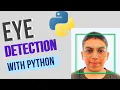 Build Eye Detection with Python using OpenCV With link to the code