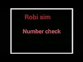 Download Lagu Robi sim number check.100% working trick.