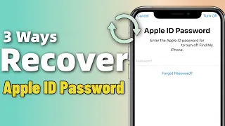 Recover Apple ID Password if Forgotten TOP 3 Ways to Apple Password