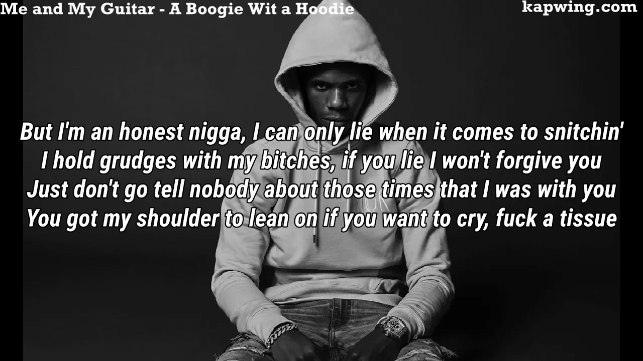 ME AND MY GUITAR (Lyrics) - A Boogie Wit da Hoodie