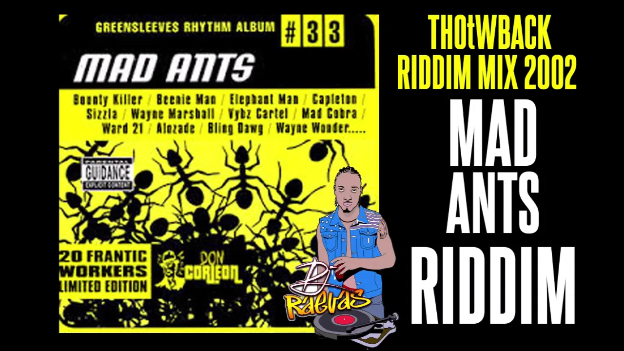 MAD ANTS RIDDIM MIX 2002 by Dj Raevas