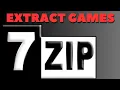 How To Extract Games Using 7zip