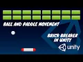 Brick Breaker in Unity Ball and Paddle Movement