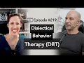 Lagu 219 ‒ Dialectical behavior therapy (DBT): skills for overcoming depression \u0026 emotional dysregulation