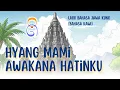 Download Lagu Lagu Bahasa Jawa Kuno (Bahasa Kawi) - Hyang Mami Awakana Hatinku (Tuhan Milikilah Hatiku)
