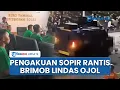 Download Lagu Pengakuan Sopir Rantis Brimob yang Lindas Ojol: Saya Berjuang Terus, Kalau Saya Berhenti Habis Itu