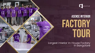 Asense Interior Factory Tour Asense Interior Interior Design Bangalore
