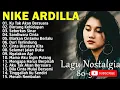 Nike Ardilla The Best || Lagu Lawas || Indonesia Tahun 80an