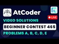 AtCoder Beginner Contest 465 Solutions - A to E by Anish TLE Eliminator