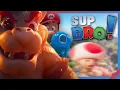 SUP BRO Super Mario Bros Movie YTP