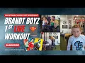 Brandt Boys 1st LIVE Workout