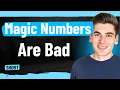 Magic Numbers Will Ruin Your Code
