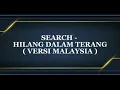 Download Lagu Search - Hilang Dalam Terang ( Versi Malaysia ) | Cover Vidio Lirik Lagu | demas alfy 62
