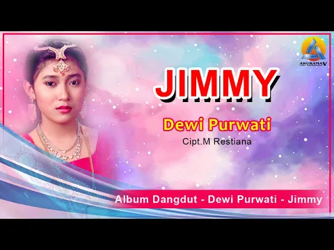 Download MP3 Dewi Purwati - Jimmy (Video Lyric)